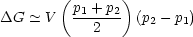        (       )
DG  -~  V  p1 +-p2 (p2- p1)
           2
