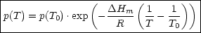 |---------------(--------(-------))-|
|p(T) = p(T ).exp -DHm--  1-- -1    |
----------0----------R----T---T0----|
