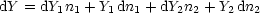 dY = dY1n1 + Y1dn1 + dY2n2 + Y2dn2
