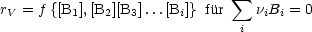 r = f {[B ],[B  ][B ]...[B ]} fur  sum   nB  = 0
V        1   2  3     i       i i  i
