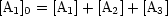 [A1]0 = [A1]+ [A2] +[A3]
