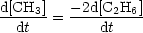 d[CH3]   -2d[C2H6]-
  dt   =     dt
