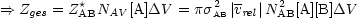 ==> Zges = Z*ABNAV [A]DV = ps2AB|vrel|N2AB[A][B]DV
