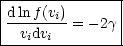 |---------------|
|d-ln-f(vi)       |
|  vidvi  = -2g |
----------------
