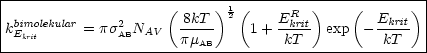 |-----------------------------------------------------|
|                    ( 8kT )12 (   ER  )    (   E   ) |
|kbEimkoritlekular = ps2ABNAV   -----    1+ --krit- exp  - -krit- |
-----------------------pmAB---------kT----------kT----
