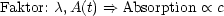 Faktor: c,A(t) ==> Absorption  oc  c
