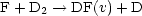 F + D2 --> DF(v) + D
