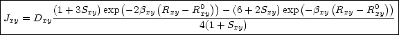 |---------------------(------(--------))--------------(-----(---------))|
|         (1+ 3Sxy)exp -2bxy Rxy - R0xy  - (6+ 2Sxy)exp - bxy Rxy -R0xy  |
|Jxy = Dxy--------------------------4(1+-S--)---------------------------|
------------------------------------------xy-----------------------------
