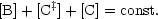 [B]+ [C ‡]+ [C] = const.
