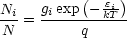 N    giexp(- ei)
--i= --------kT-
N         q
