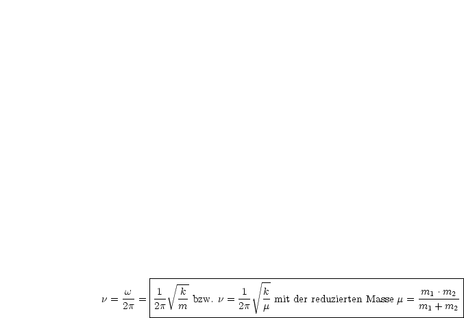         |---------------------------------------------------------|
        |   V~ ---            V~ --                                   |
n =-w-= |-1-  k-bzw. n = 1-- k-mit der reduzierten Masse m =-m1-.m2- |
   2p   -2p---m----------2p--m---------------------------m1-+-m2--|
     