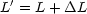 L'= L + DL
