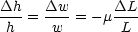 Dh-= Dw--= -m DL-
h     w        L
