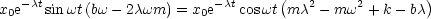 x0e-ctsinwt (bw - 2cwm) = x0e-ctcoswt(mc2 - mw2 + k -bc)
