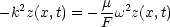    2         m- 2
- k z(x,t) = - F w z(x,t)
