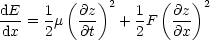         (   )       (   )
dE-   1   @z- 2  1    @z- 2
dx =  2m  @t   + 2F   @x
