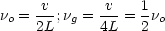 no =-v-;ng =-v-= 1 no
    2L      4L   2
