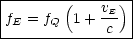 |-------(---vE-)|
fE = fQ  1+ -c- |
-----------------
