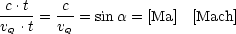 -c.t-=  c-= sina = [Ma]  [Mach]
vQ .t   vQ
