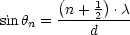        (     )
       -n-+-12-.c
sin hn =     d
