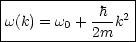 |----------------|
|           h  2 |
w(k) = w0 + 2m-k |
-----------------
