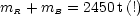 mR + mB  = 2450t(!)
