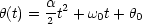 h(t) = at2 + w0t+ h0
      2
