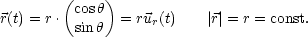         (    )
r(t) = r . cosh = ru (t)    |r|= r = const.
         sin h      r
