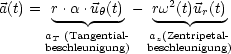 a(t) = r.a .uh(t) -  rw2(t)ur(t)
       --- ---      --- ---
     abTesc(Thalenugnenigtuianl-g)  abze(scZehnleturinipegtunalg-)
