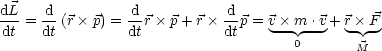 dL    d          d           d
-dt = dt (r p) = dtr  p+ r dtp = v-m-.v +r- F
                                     0       M
