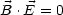 B .E = 0
