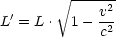         V~ ---v2-
L'= L .  1- -2
            c
