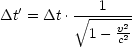 Dt'= Dt . V~ -1----
           1- v22
              c
