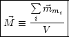 |-----------|
|     sum  mmi |
|M  =_ -i-----|
--------V----
