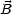 B
