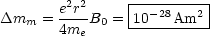        e2r2     |---28---2|
Dmm  = 4me B0 = -10---Am---

