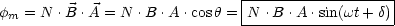 f  =  N .B .A = N .B .A.cosh = N--.B-.A-.sin(wt-+-d)-|
  m                            --------------------
