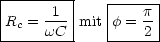 |--------|
|      1 |    |---p-|
|Rc = wC-|mit f = 2-|
----------    -------

