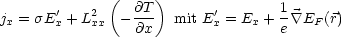              (     )
j = sE' + L2   -@T-  mit E' = E  + 1 \~/ E (r)
x     x    xx   @x        x    x   e   F
