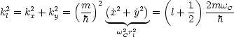  2    2   2  (m  )2( 2   2)  (    1) 2mwC
kl = kx + ky = h-   ˙x-+ ˙y--=   l+ 2  --h--
                     w2r2
                      C l
