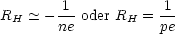        -1-          -1
RH  -~  -ne oder RH = pe
