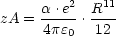      a-.e2- R11-
zA = 4pe0 . 12
