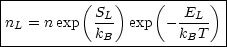 |---------(---)----(------)-|
|n = n exp  SL- exp  --EL-  |
--L---------kB--------kBT----
