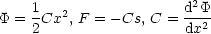     1   2              d2P-
P = 2Cx , F = -Cs, C = dx2
