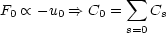                 sum 
F0  oc  - u0 ==> C0 =  Cs
               s=0
