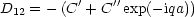 D12 = -(C'+ C''exp(-iqa))
