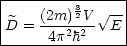 |---------3-----|
|    (2m)-2V V~ --|
-D-=--4p2h2---E-|
