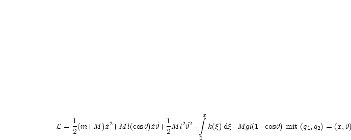     1        2             1   2 2  integral x
L = 2(m+M  )˙x +M l(cosh)˙xh˙+ 2M l ˙h-   k(q)dq-M gl(1-cosh) mit (q1,q2) = (x,h)
                                   0
