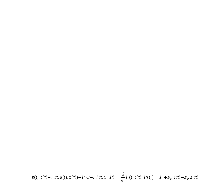                         ˙   *         -d                             ˙
p(t).q˙(t)-H(t,q(t),p(t))-P .Q+H   (t,Q,P ) = dtF (t,p(t),P (t)) = Ft+Fp.˙p(t)+Fp.P (t)
