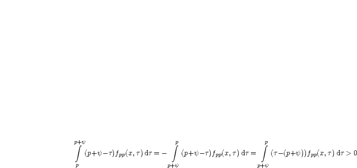 p integral +y                       integral p                    integral p
   (p+y - t)fpp(x,t)dt = -   (p+y -t)fpp(x,t)dt =    (t-(p+y))fpp(x,t )dt > 0

p                       p+y                     p+y
     